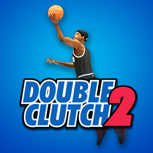 doubleclutch 2 ： basketball